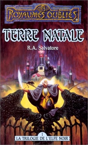 R. A. Salvatore: Terre natale (French language, 1994, Fleuve noir)