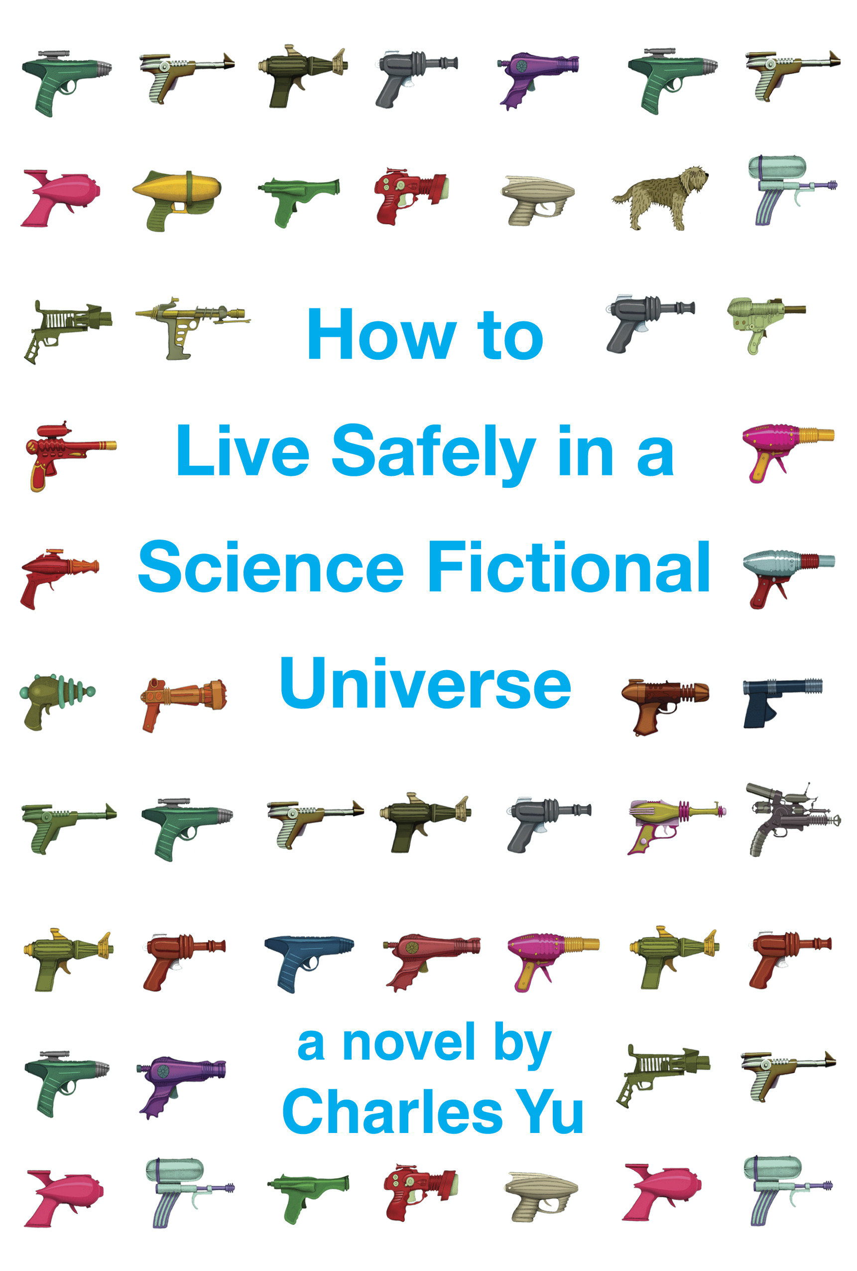 Charles Yu: How to Live Safely in a Science Fictional Universe (Hardcover, 2010, Pantheon Books)