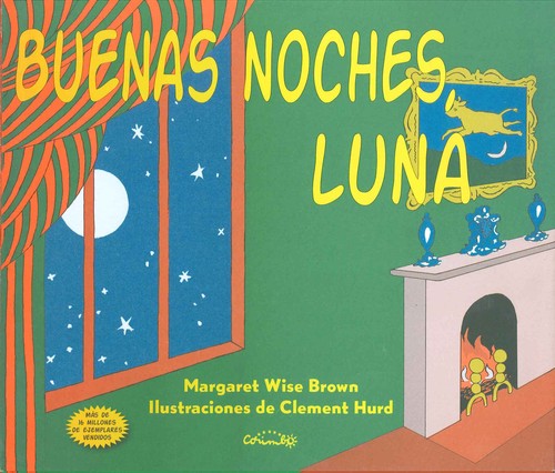 Margaret Wise Brown: Buenas noches luna (2013, Corimbo, CORIMBO, Editorial Corimbo S.L.)