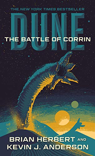 Kevin J. Anderson, Brian Herbert: Dune : the Battle of Corrin (2019, Doherty Associates, LLC, Tom)