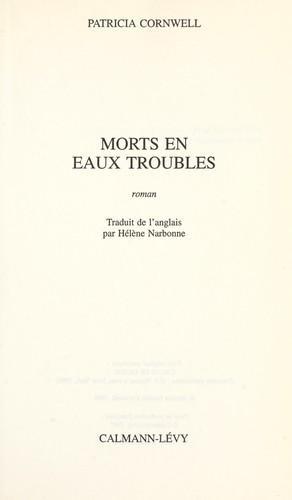 Patricia Cornwell: Morts en eaux troubles (French language, 1996, Calmann-Lévy)