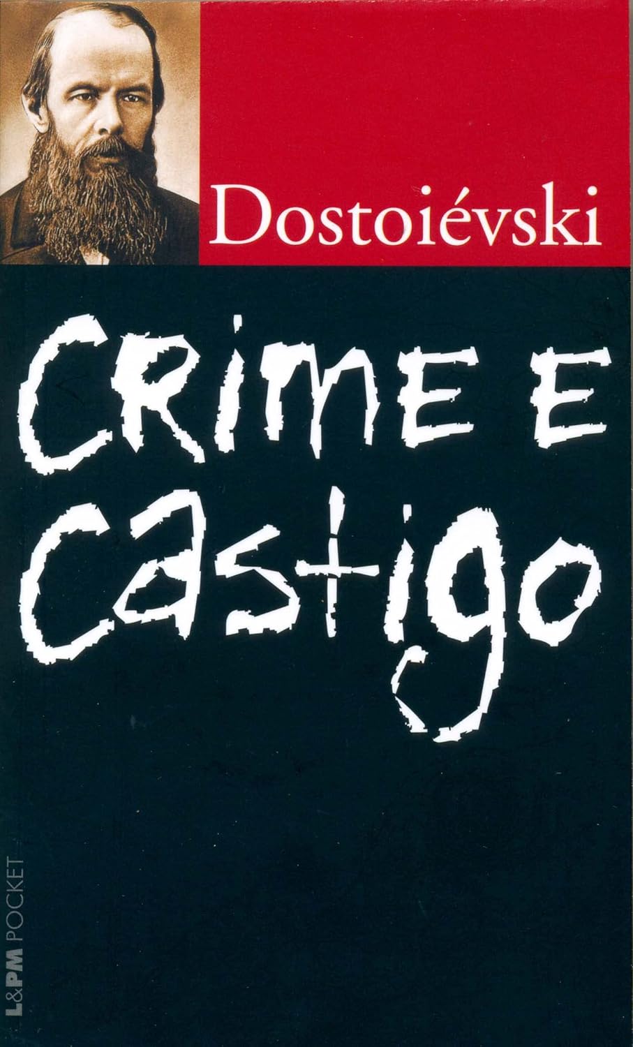 Crime e Castigo (Paperback, português language, 2007, L&PM Pocket)