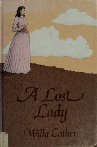 Willa Cather: A lost lady (1951, Thorndike Press)