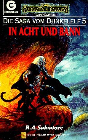 R. A. Salvatore: In Acht und Bann (Paperback, German language, 1992, Goldmann)