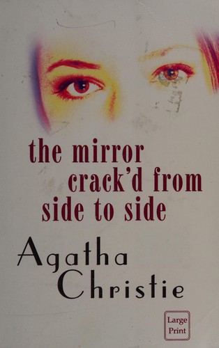 Agatha Christie: The mirror crack'd from side to side (2001, Compass Press)