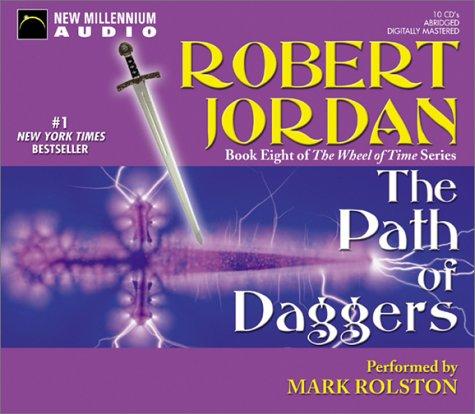 Robert Jordan: The Path of Daggers (AudiobookFormat, 2003, New Millennium Press)