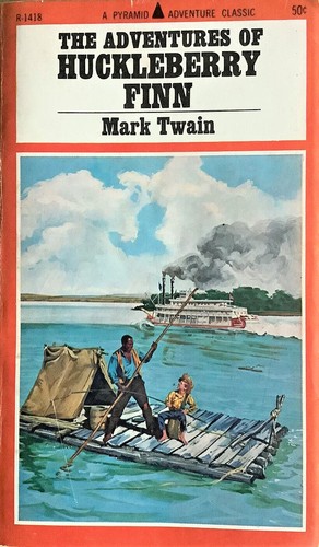 Mark Twain, Mark Twain: Adventures of Huckleberry Finn (Paperback, 1966, Pyramid)