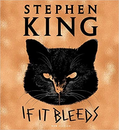 Stephen King: If it bleeds (AudiobookFormat, 2020, Simon & Schuster Audio)