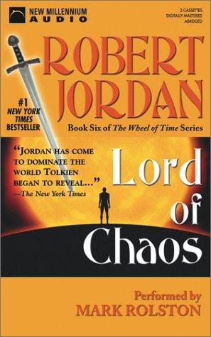 Robert Jordan: Lord of Chaos (AudiobookFormat, 2003, New Millennium Press)