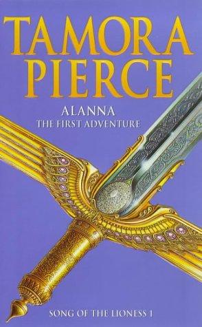 Tamora Pierce: Alanna : the first adventure (Paperback, 1998, Scholastic Point)