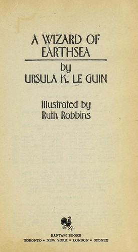 Ursula K. Le Guin: A  wizard of Earthsea (1975, Bantam Books)