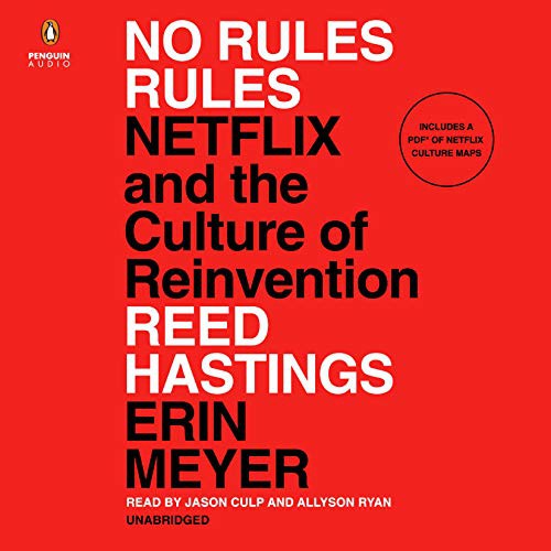 Jason Culp, Reed Hastings, Erin Meyer, Allyson Ryan: No Rules Rules (AudiobookFormat, 2020, Penguin Audio)