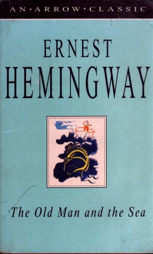 Ernest Hemingway: The Old Man and the Sea (Paperback, 1993, Arrow Books)