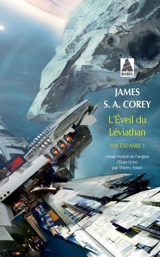 James S.A. Corey: L'Éveil du Léviathan (French language, 2015, Actes Sud)