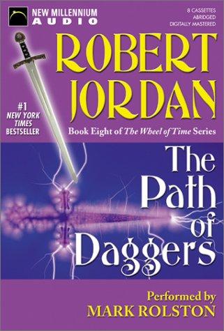 Robert Jordan: Path of Daggers (AudiobookFormat, 2003, New Millennium Press, New Millenium Audio)