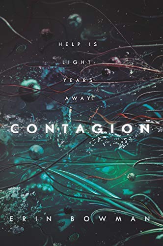 Erin Bowman: Contagion (Paperback, 2019, HarperTeen)