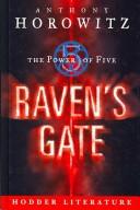 Anthony Horowitz: Raven's Gate (Hardcover, 2007, Hodder Murray)