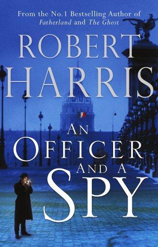 Robert Harris: An Officer and a Spy (2013)