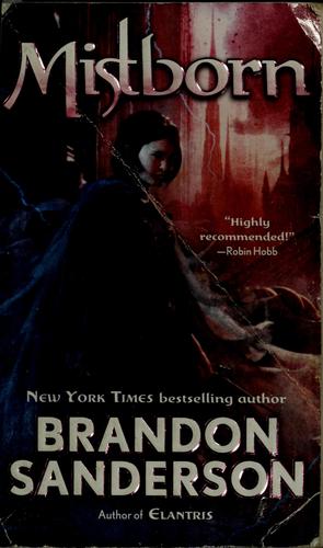 Brandon Sanderson: Mistborn (2007, Tor Fantasy, Tor Books)