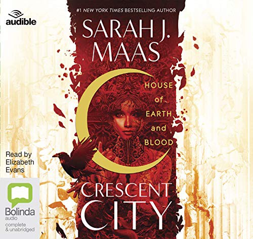 Sarah J. Maas: Crescent City (AudiobookFormat, 2020, Audible Studios)