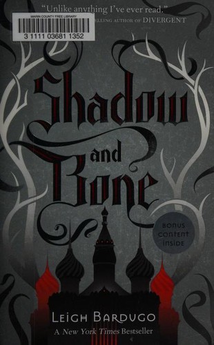 Leigh Bardugo: Shadow and Bone (2013, Square Fish)