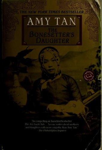 Amy Tan: The Bonesetter's Daughter (Paperback, 2003, Ballantine Books)