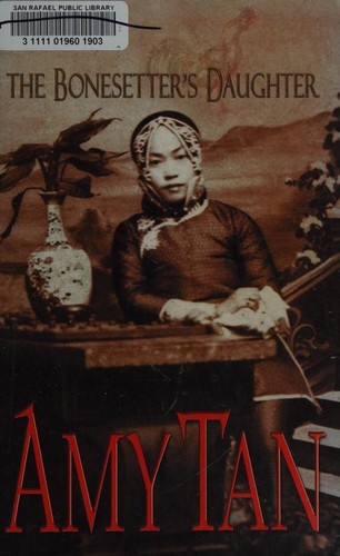 Amy Tan, Amy Tan, AMY TAN: The Bonesetter's Daughter (2001, Thorndike Press)