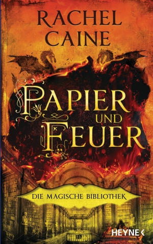 Rachel Caine: Papier und Feuer (Deutsch language)