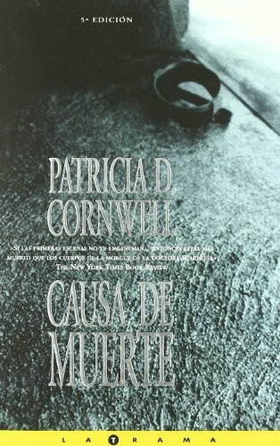 Patricia Cornwell: CAUSA DE MUERTE : 7º VOLUMEN (Hardcover, 1997, EDB FICCION)