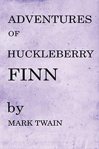 Mark Twain, H Sign: Adventures of Huckleberry Finn (2017, Createspace Independent Publishing Platform, CreateSpace Independent Publishing Platform)