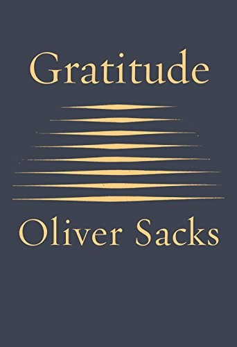 Oliver Sacks: Gratitude (Hardcover, 2015, Knopf Canada, Knopf Incorporated, Alfred A.)