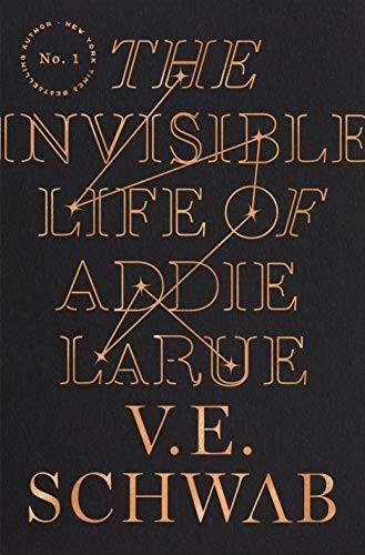 V. E. Schwab: The Invisible Life of Addie LaRue (2020)