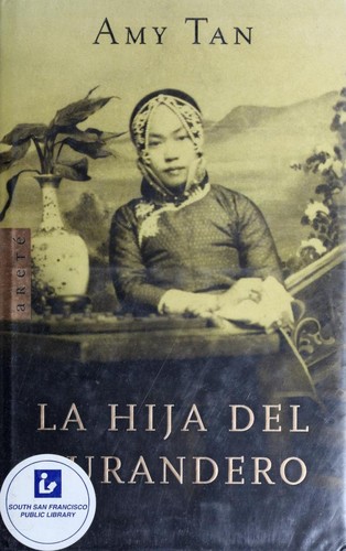 Amy Tan: La hija del curandero (Hardcover, Spanish language, 2001, Areté)