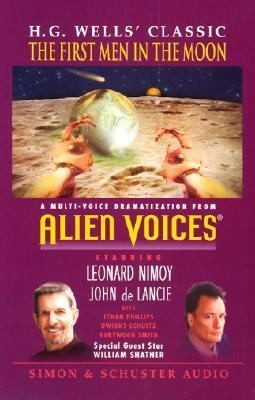 H. G. Wells: Alien Voices Presents Hg Wells The First Men In The Moon (1998, Simon & Schuster Audio)