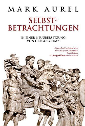 Marco Aurelio: Selbstbetrachtungen (German language, 2020, FinanzBuch Verlag)