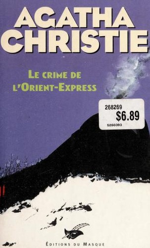 Agatha Christie: Le crime de l'Orient-Express (Paperback, French language, 1996, Librairie des Champs-Elysées)