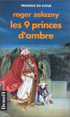 Roger Zelazny: Les 9 princes d'ambre (French language, 1980, Éditions Denoël)