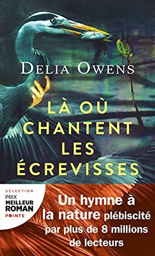 Delia Owens: Là où chantent les écrevisses (French language, 2021, Éditions Points)