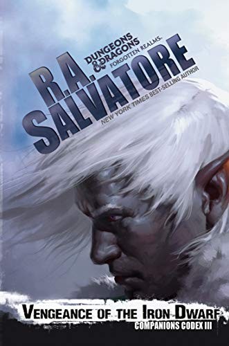 R. A. Salvatore: Vengeance of the Iron Dwarf (2015, Wizards of the Coast)