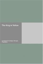 Robert W. Chambers: The King in Yellow (Paperback, 2006, Hard Press)