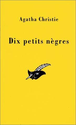 Agatha Christie: Dix petits nègres (French language, 1999, Editions du Masque)