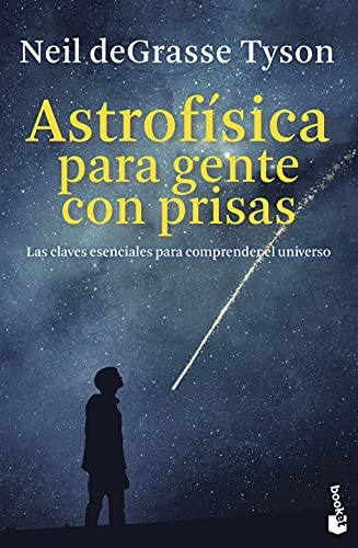 Neil deGrasse Tyson, María del Carmen Román de la Peña: Astrofísica para gente con prisas (Paperback, 2021, Booket)