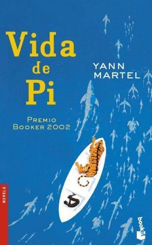 Yann Martel, Martel Yann: Vida de Pi (Spanish language, 2007)