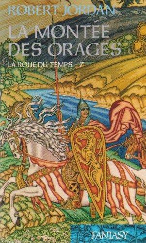 Robert Jordan: La montée des orages (French language)