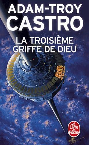 Adam-Troy Castro: La Troisième griffe de Dieu (French language, 2024, Librairie générale française)