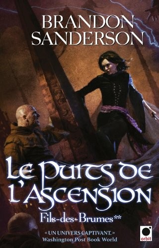 Brandon Sanderson: Le Puits de l'ascension, (Paperback, 2010, ORBIT)