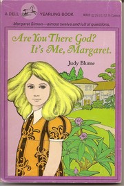 Judy Blume: Are you there God?  It's me, Margaret (1976, Dell)