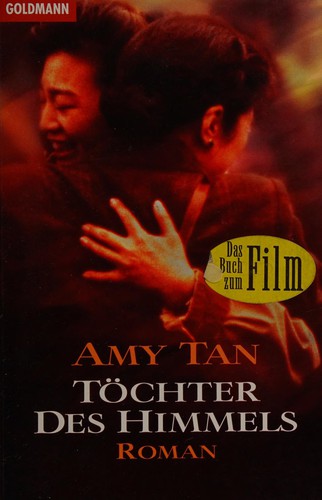 Amy Tan: Töchter des Himmels (German language, 1990, Goldmann)