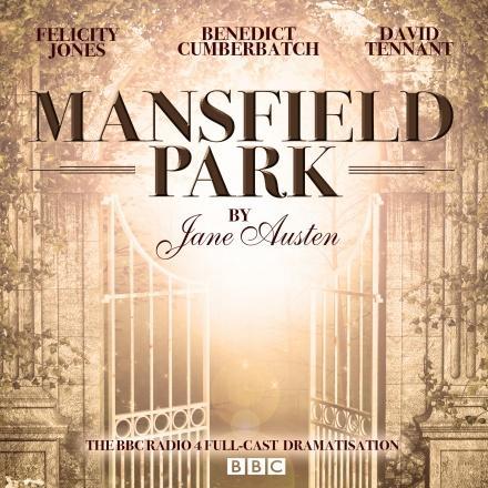 Jane Austen, Full Cast, Benedict Cumberbatch, David Tennant: Mansfield Park (AudiobookFormat, 2014, BBC Books)