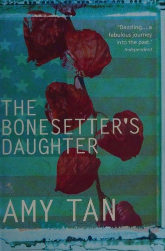 Amy Tan: The Bonesetter's Daughter (Paperback, 2001, Flamingo)